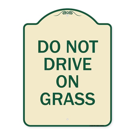 Signmission Do Not Drive on Grass Heavy-Gauge Aluminum Architectural Sign, 24" x 18", TG-1824-24151 A-DES-TG-1824-24151